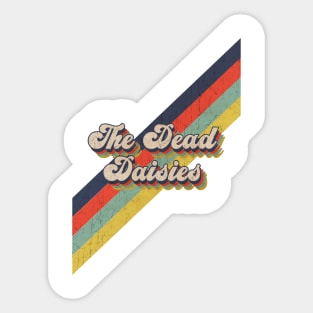 retro vintage color The Dead Daisies Sticker